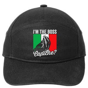 IM The Boss Capiche Funny Italian Nonno Nonna Saying 7-Panel Snapback Hat