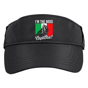 IM The Boss Capiche Funny Italian Nonno Nonna Saying Adult Drive Performance Visor