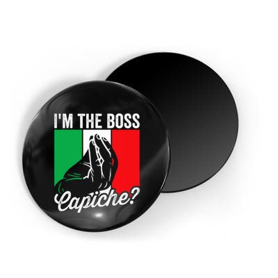 IM The Boss Capiche Funny Italian Nonno Nonna Saying Magnet