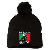 IM The Boss Capiche Funny Italian Nonno Nonna Saying Pom Pom 12in Knit Beanie