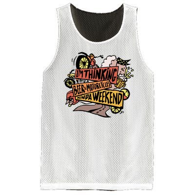 I'm Thinking Beer And Motorcycle Kinda Weekend Mesh Reversible Basketball Jersey Tank