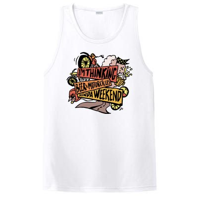 I'm Thinking Beer And Motorcycle Kinda Weekend PosiCharge Competitor Tank