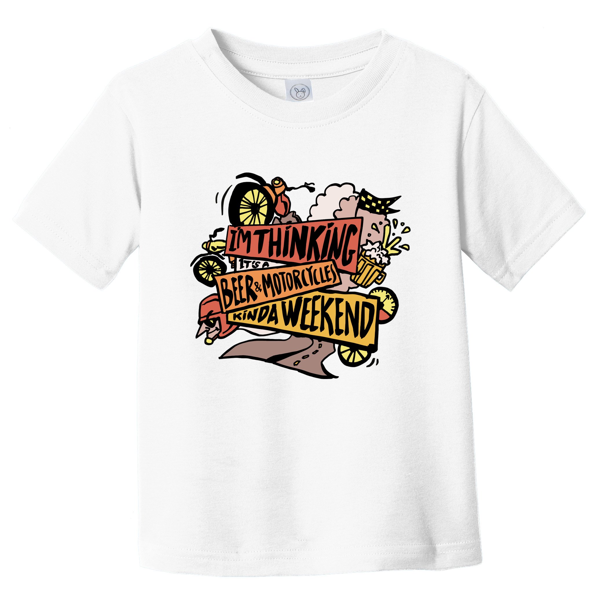 I'm Thinking Beer And Motorcycle Kinda Weekend Toddler T-Shirt