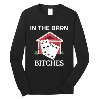 In The Barn Euchre Score Card Game Design Long Sleeve Shirt