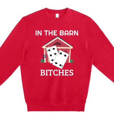 In The Barn Euchre Score Card Game Design Premium Crewneck Sweatshirt