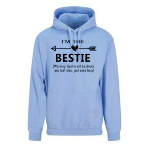 I'm The Bestie Warning Bestie Will Be Drunk Or Lost Friend Cool Gift Unisex Surf Hoodie