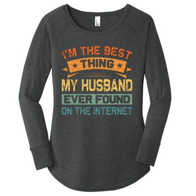 Im The Best Thing My Husband Ever Found On The Internet Women's Perfect Tri Tunic Long Sleeve Shirt