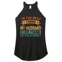 Im The Best Thing My Husband Ever Found On The Internet Women's Perfect Tri Rocker Tank