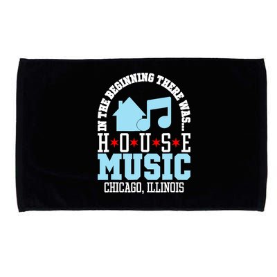 In The Beginning There Was House Chicago House Music DJ Microfiber Hand Towel