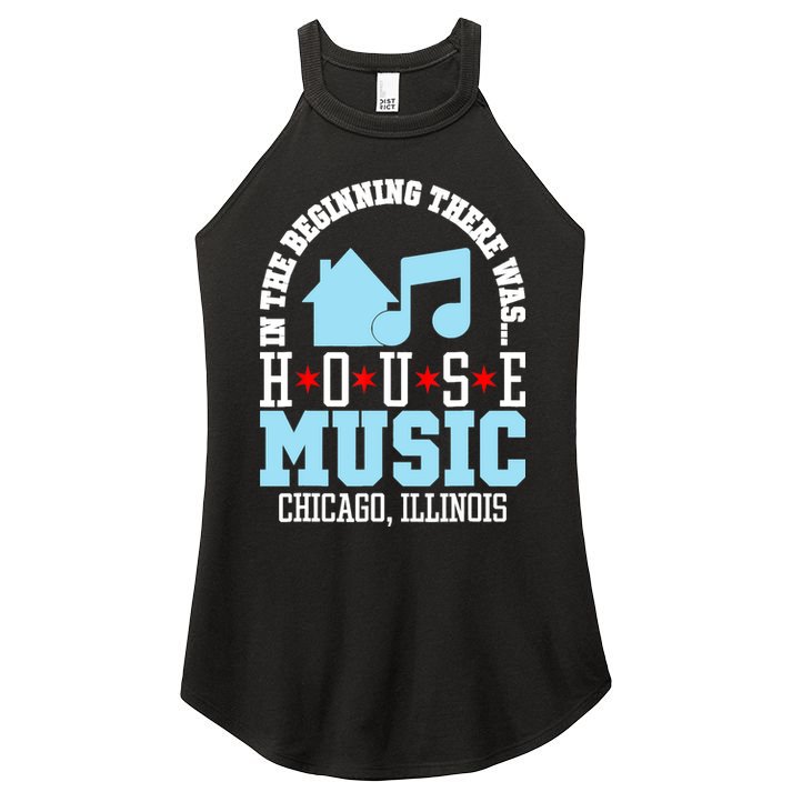 In The Beginning There Was House Chicago House Music DJ Women's Perfect Tri Rocker Tank