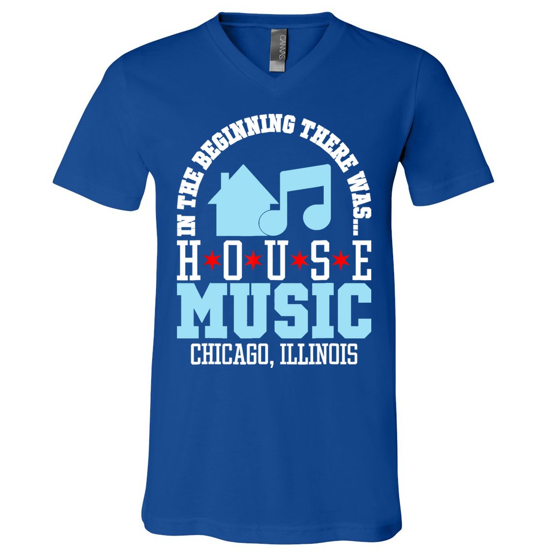 In The Beginning There Was House Chicago House Music DJ V-Neck T-Shirt