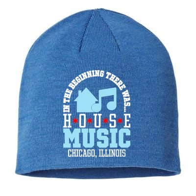 In The Beginning There Was House Chicago House Music DJ Sustainable Beanie