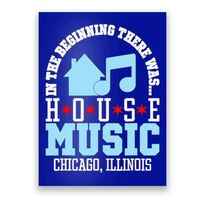 In The Beginning There Was House Chicago House Music DJ Poster