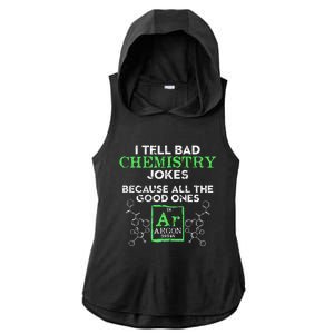 I Tell Bad Jokes Argon Funny Chemistry Joke Ladies PosiCharge Tri-Blend Wicking Draft Hoodie Tank