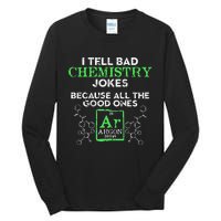 I Tell Bad Jokes Argon Funny Chemistry Joke Tall Long Sleeve T-Shirt