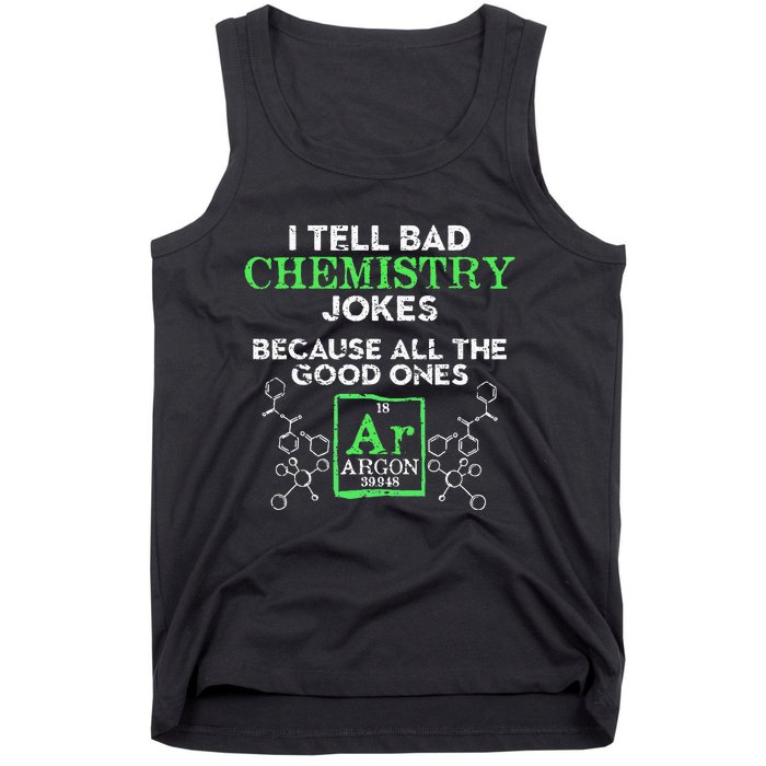 I Tell Bad Jokes Argon Funny Chemistry Joke Tank Top