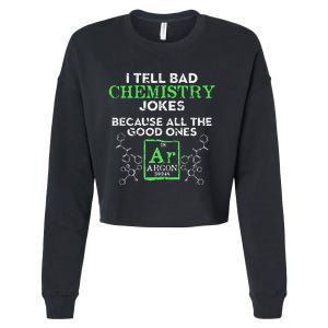 I Tell Bad Jokes Argon Funny Chemistry Joke Cropped Pullover Crew