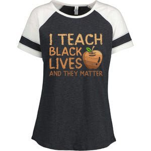 I Teach Black Lives And They Matter African Teacher Juneteenth Gift Enza Ladies Jersey Colorblock Tee