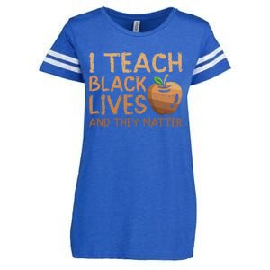 I Teach Black Lives And They Matter African Teacher Juneteenth Gift Enza Ladies Jersey Football T-Shirt