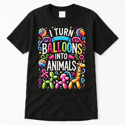 I Turn Balloons Into Animals Birthday Party Balloon Artist Tall T-Shirt