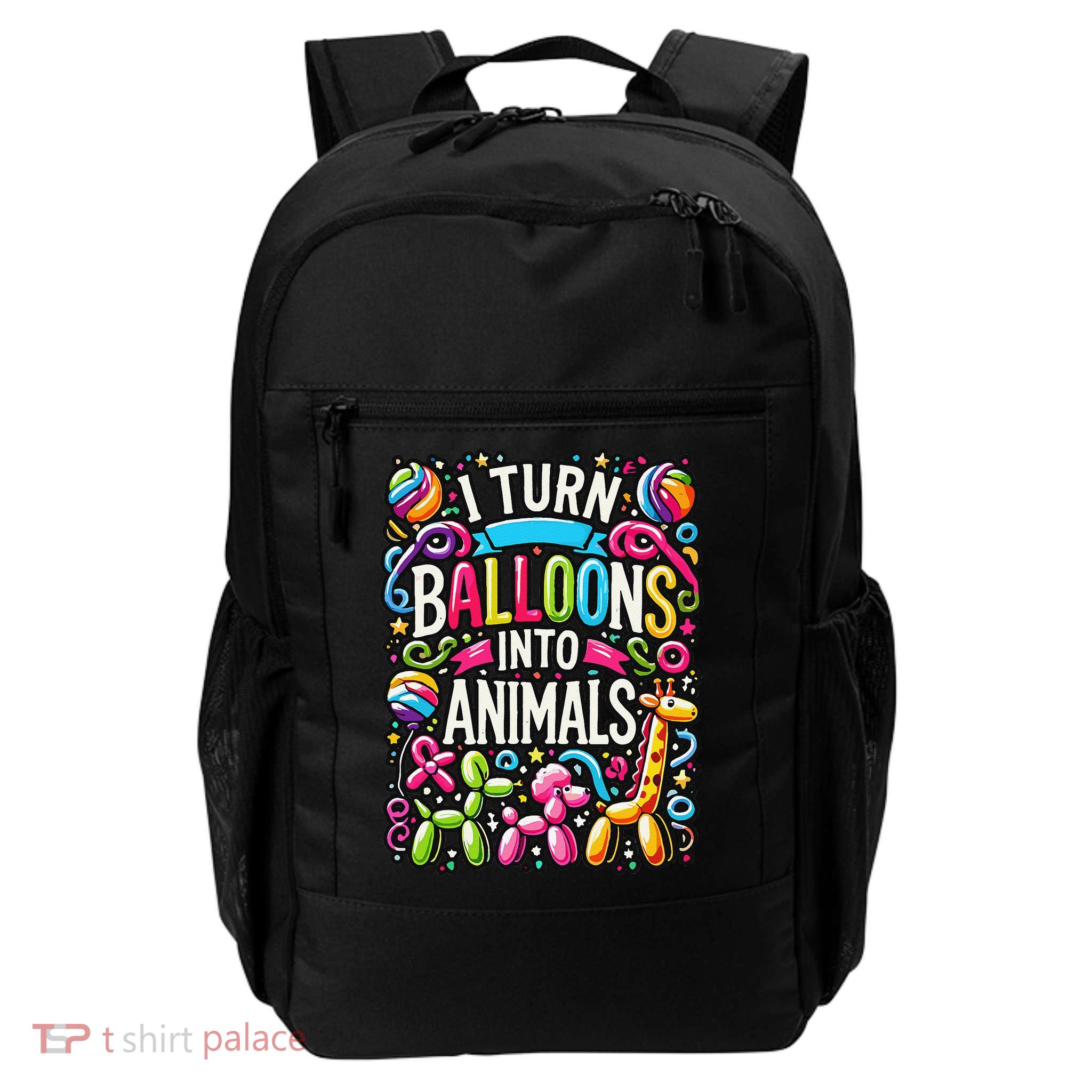 I Turn Balloons Into Animals Birthday Party Balloon Artist Daily Commute Backpack