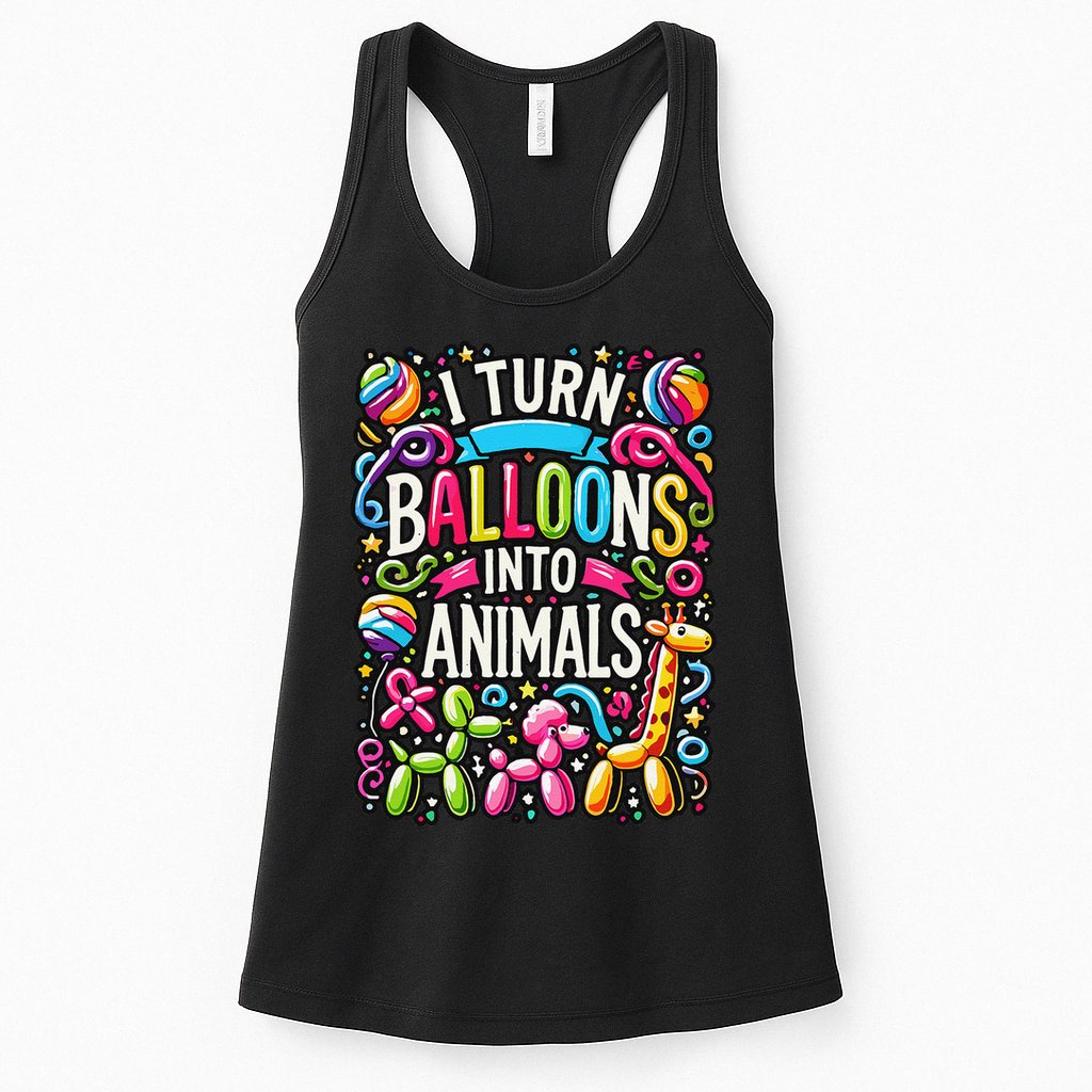 I Turn Balloons Into Animals Birthday Party Balloon Artist Womens Tank Top