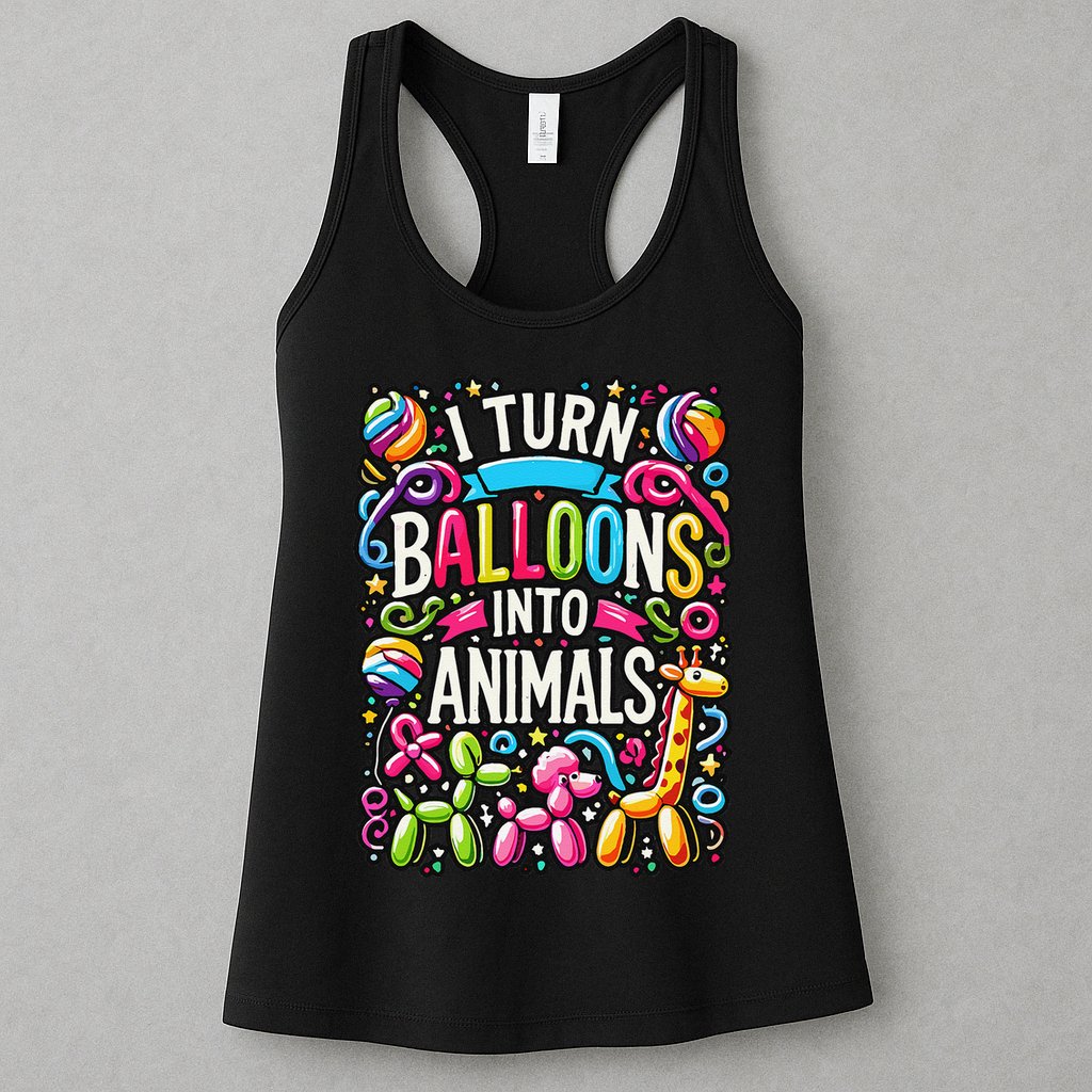I Turn Balloons Into Animals Birthday Party Balloon Artist Womens Tank Top