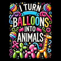 I Turn Balloons Into Animals Birthday Party Balloon Artist Baby Bodysuit