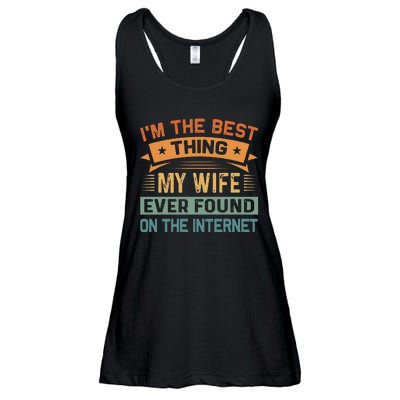 Im The Best Thing My Wife Ever Found On The Internet Ladies Essential Flowy Tank