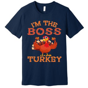 IM The Boss Turkey Matching Group Design Premium T-Shirt