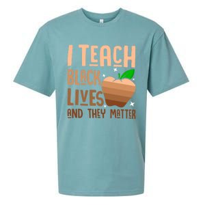 I Teach Black Lives And They Matter Juneteenth Independence Gift Sueded Cloud Jersey T-Shirt