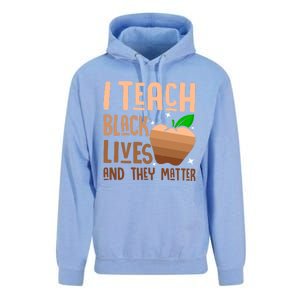 I Teach Black Lives And They Matter Juneteenth Independence Gift Unisex Surf Hoodie