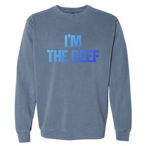 IM The Beef Gift Garment-Dyed Sweatshirt