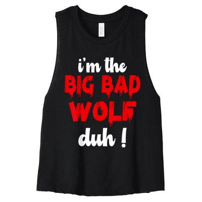 IM The Bad Wolf Duh Costume For Diy Halloween Party Women's Racerback Cropped Tank