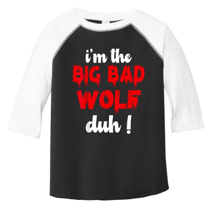 IM The Bad Wolf Duh Costume For Diy Halloween Party Toddler Fine Jersey T-Shirt