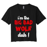 IM The Bad Wolf Duh Costume For Diy Halloween Party Women's Crop Top Tee