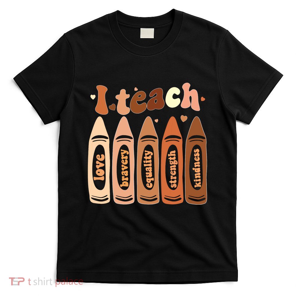 I Teach Black History Month Melanin Afro African Teacher T-Shirt