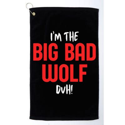 IM The Bad Wolf Duh For Diy Halloween Party Platinum Collection Golf Towel