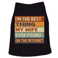 Im The Best Thing My Wife Ever Found On The Internet Vintage Doggie Tank