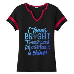 I Teach Bright Transitional Kindergarten Teacher Team Gift Ladies Halftime Notch Neck Tee