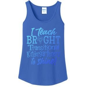 I Teach Bright Transitional Kindergarten Teacher Team Gift Ladies Essential Tank