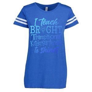 I Teach Bright Transitional Kindergarten Teacher Team Gift Enza Ladies Jersey Football T-Shirt