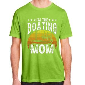 I'm The Boating Mom Yacht Captain Ship Boat Mother Mommy Great Gift Adult ChromaSoft Performance T-Shirt