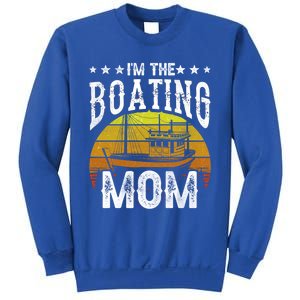 I'm The Boating Mom Yacht Captain Ship Boat Mother Mommy Great Gift Sweatshirt