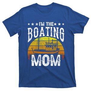 I'm The Boating Mom Yacht Captain Ship Boat Mother Mommy Great Gift T-Shirt