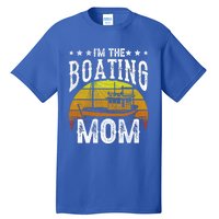 I'm The Boating Mom Yacht Captain Ship Boat Mother Mommy Great Gift Tall T-Shirt