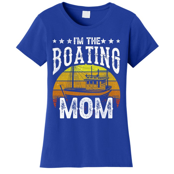 I'm The Boating Mom Yacht Captain Ship Boat Mother Mommy Great Gift Women's T-Shirt