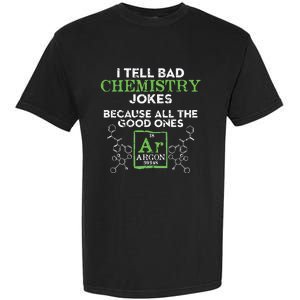 I Tell Bad Jokes Argon Funny Chemistry Joke Garment-Dyed Heavyweight T-Shirt