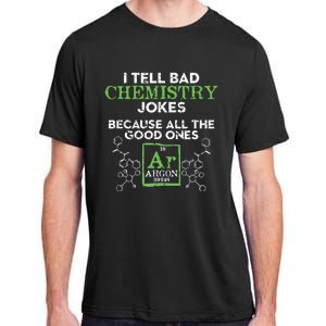 I Tell Bad Jokes Argon Funny Chemistry Joke Adult ChromaSoft Performance T-Shirt