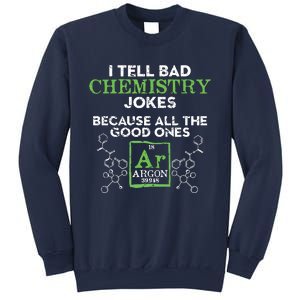 I Tell Bad Jokes Argon Funny Chemistry Joke Sweatshirt